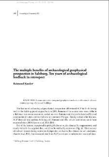 The multiple benefits of archaeological geophysical prospection in Salzburg. Ten years of archaeological feedback in retrospect