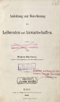 Anleitung zur Berechnung der Leibrenten und Anwartschaften