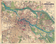 Plan miasta Wrocławia : z wykazem: 1. alfabetycznym ulic, placów, mostów i parków 2. urzędów i instytucji publicznych, 3. sieci komunikacji miejskiej