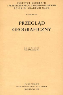 Przegląd Geograficzny T. 62 z. 3-4 (1990)