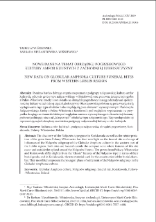Nowe dane na temat obrządku pogrzebowego kultury amfor kulistych z zachodniej Lubelszczyzny