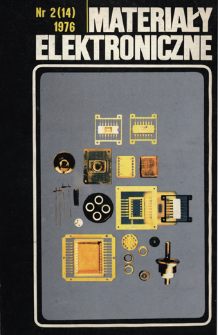 Materiały Elektroniczne 1976 nr 2(14) = Electronic Materials 1976 nr 2(14)