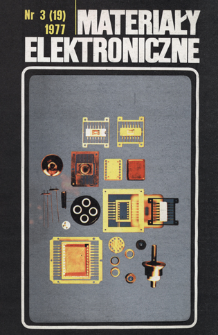 Materiały Elektroniczne 1977 nr 3(19) = Electronic Materials 1977 nr 3(19)