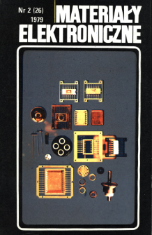 Materiały Elektroniczne 1979 nr 2(26) = Electronic Materials 1979 nr 2(26)
