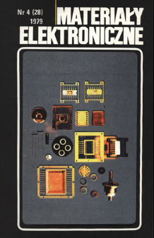Materiały Elektroniczne 1979 nr 4(28) = Electronic Materials 1979 nr 4(28)
