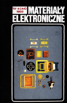 Materiały Elektroniczne 1983 nr 4(44) = Electronic Materials 1982 nr 4(44)