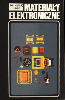 Materiały Elektroniczne 1985 nr 4(52) = Electronic Materials 1985 nr 4(52)
