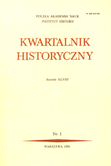 Kwartalnik Historyczny R. 98 nr 1 (1991)