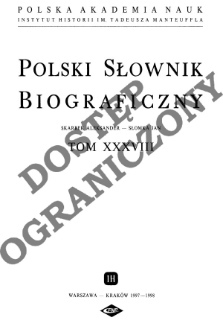 Polski słownik biograficzny T. 38 (1997-1998), Skarbek Aleksander - Słomka Jan