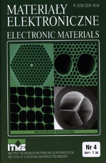 Materiały Elektroniczne 2011 T.39 nr 4 = Electronic Materials 2011 T.39 nr 4