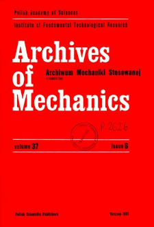 Archives of Mechanics Vol. 37 nr 6 (1985)