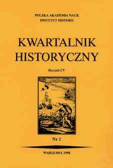 Kwartalnik Historyczny R. 105 nr 1 (1998)