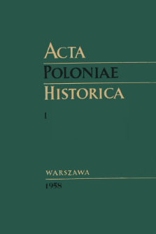 Acta Poloniae Historica T. 1 (1958), Articles