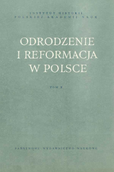Odrodzenie i Reformacja w Polsce T. 10 (1965), Materiały