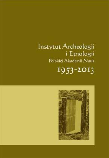 Institute od Archaeology and Ethnology Polish Academy of Sciences