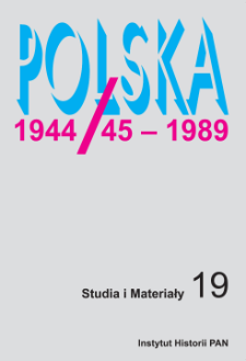 Polska 1944/45-1989 : studia i materiały 19 (2021), Studia