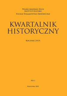 Kwartalnik Historyczny, R. 129 nr 1 (2022)