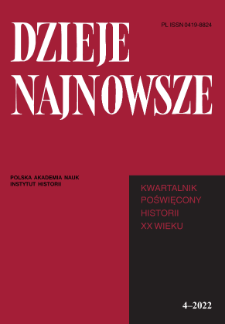 Dzieje Najnowsze : [kwartalnik poświęcony historii XX wieku], R. 54 z. 4 (2022), Studia i artykuły