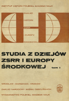 Studia z Dziej&oacute;w ZSRR i Europy Środkowej. T. 1 (1965)