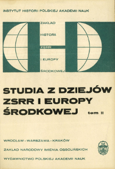 Studia z Dziejów ZSRR i Europy Środkowej. T. 2 (1967)