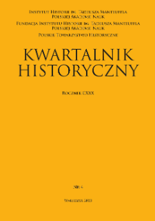 Kwartalnik Historyczny, R. 130 nr 4 (2023), Rozprawy