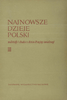 Najnowsze Dzieje Polski : materiały i studia z okresu II wojny światowej T. 3 (1959)
