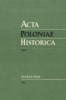 Acta Poloniae Historica. T. 24 (1971), Études