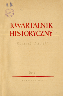Kwartalnik Historyczny R. 68 nr 1 (1961)