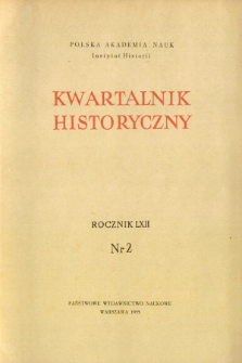 Kwartalnik Historyczny R. 62 nr 2 (1955)