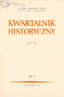 Kwartalnik Historyczny R. 80 nr 1 (1973)