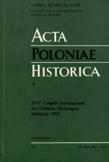 Acta Poloniae Historica. T. 50 (1984)