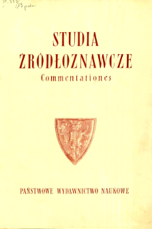 Studia Źr&oacute;dłoznawcze = Commentationes T. 13 (1968)