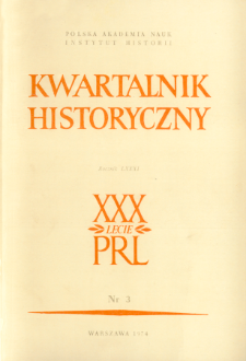 Kwartalnik Historyczny R. 81 nr 3 (1974), Artykuły recenzyjne