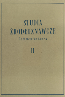 Studia Źródłoznawcze = Commentationes T. 2 (1958), Artykuły i rozprawy