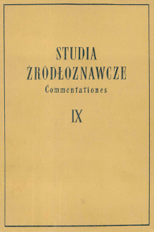 Studia Źródłoznawcze = Commentationes T. 9 (1964), Artykuły i rozprawy