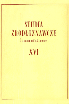 Studia Źródłoznawcze = Commentationes T. 16 (1971), Artykuły i rozprawy