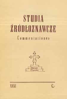Studia Źródłoznawcze = Commentationes T. 26 (1981), Deperdita - recuperata