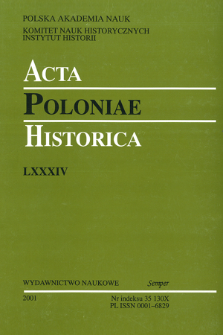 Acta Poloniae Historica. T. 84 (2001), Studies