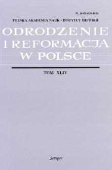 Odrodzenie i Reformacja w Polsce T. 44 (2000), Materiały