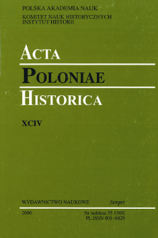 Acta Poloniae Historica. T. 94 (2006), Research in Progress