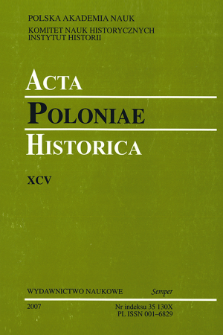 Acta Poloniae Historica. T. 95 (2007), Studies