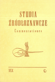Studia Źr&oacute;dłoznawcze = Commentationes T. 30 (1987), Artykuły recenzyjne