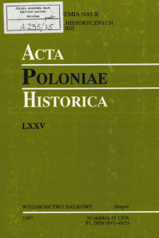 Acta Poloniae Historica. T. 75 (1997), Studies