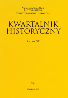 Kwartalnik Historyczny R. 120 nr 4 (2013), Artykuły recenzyjne