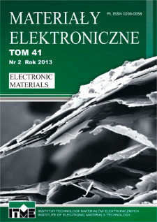 Materiały Elektroniczne 2013 Vol. 41 No 2 = Electronic Materials 2013 T.41 nr 2
