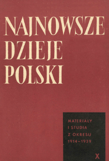 Najnowsze Dzieje Polski : materiały i studia z okresu 1914-1939 T. 10 (1966), Wspomnienia i dokumenty