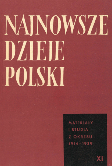 Najnowsze Dzieje Polski : materiały i studia z okresu 1914-1939 T. 11 (1967), Materiały
