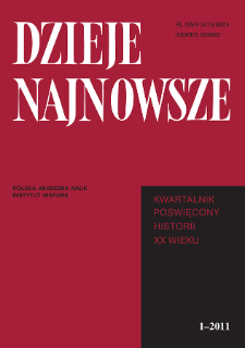 Dzieje Najnowsze : [kwartalnik poświęcony historii XX wieku] R. 43 z. 1 (2011), Studia i artykuły