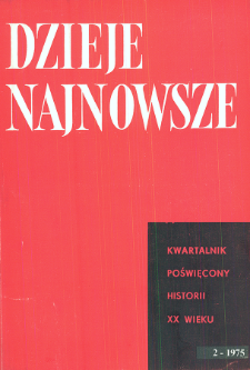 Dzieje Najnowsze : [kwartalnik poświęcony historii XX wieku] R. 7 z. 2 (1975)