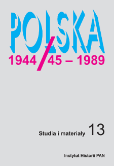 Polska 1944/45-1989 : studia i materiały 13 (2015)